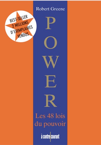 Power – Les 48 lois de pouvoir -Robert Greene